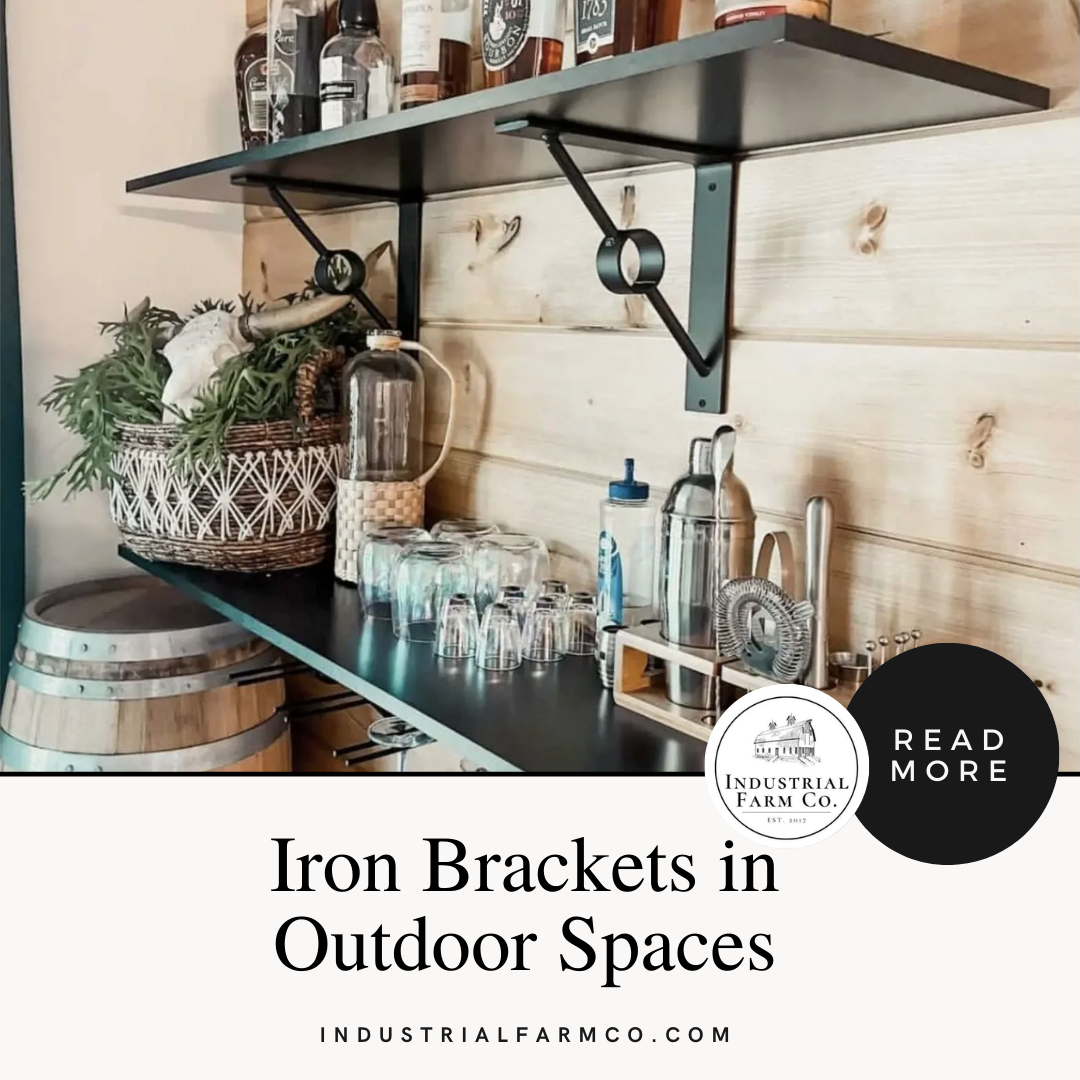 4 Tips How To Use Iron Brackets in Outdoor Spaces