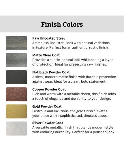 Industrial Farm Co finish color chart showing six metal coating options: raw uncoated steel, matte clear coat, flat black ...