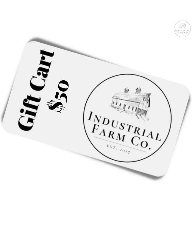Industrial Farm Co Gift Card Gift Cards $100.00   | Industrial Farm Co